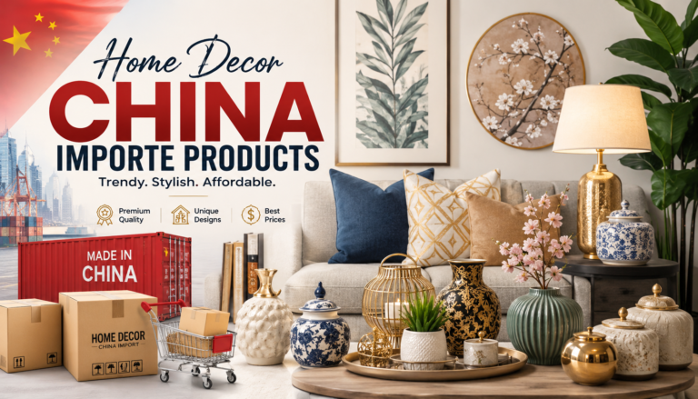 Home Decor China Importe Products